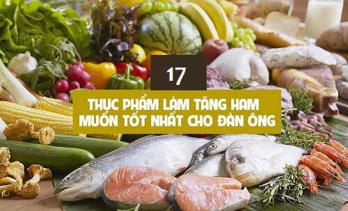 Đàn ông ăn gì để tăng ham muốn