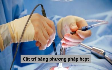 Tất tần tật những vấn đề cần biết về cắt trĩ bằng phương pháp hcpt