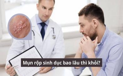Mụn rộp sinh dục bao lâu thì khỏi? Chuyên gia chỉ ra cách chữa hiệu quả nhất